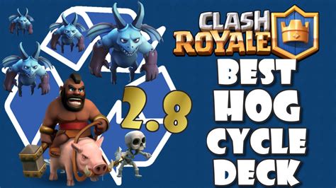 clash royale 2.8 hog cycle|This 2.8 Hog Cycle Is Unstoppable Clash Royale .